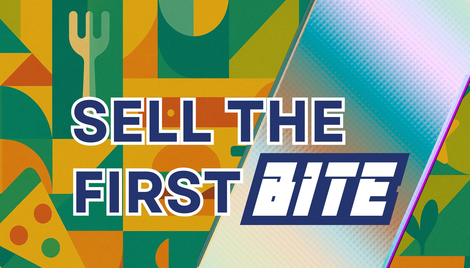 Abstract background image with bold text "Sell the First Bite," representing the core message of Restaurant Website Design for Conversions.