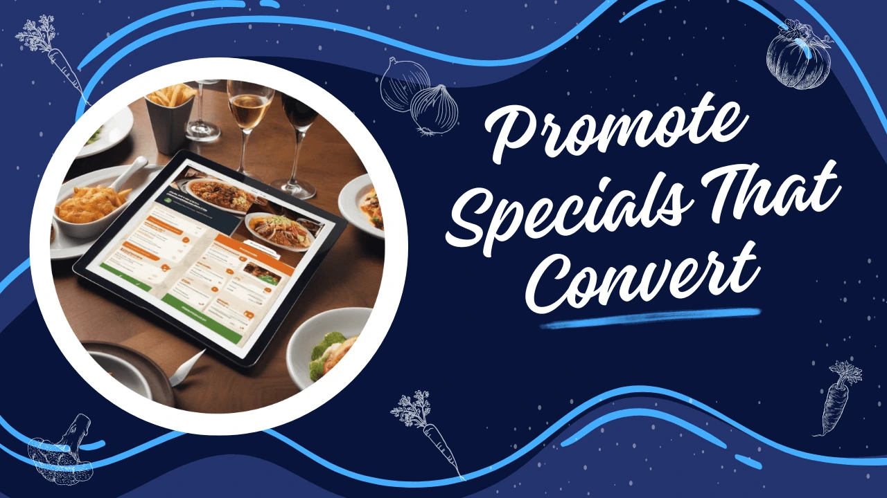 Abstract background image with the text 'Promote Specials That Convert' — highlighting the importance of a restaurant specials page strategy to boost engagement and drive sales.