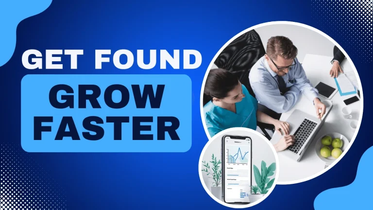 Custom-designed background image with the words "Get Found Grow Faster," visually representing how medical SEO helps healthcare practices increase online visibility and attract more patients through search engines.