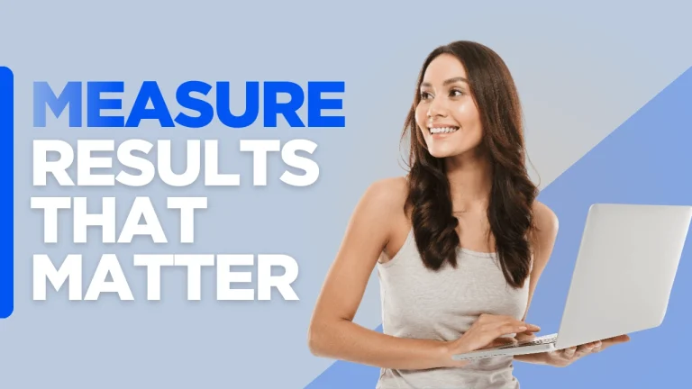 Custom graphic with the text “Measure Results That Matter” on a designed background, representing the importance of tracking healthcare marketing KPIs to evaluate performance and patient growth.