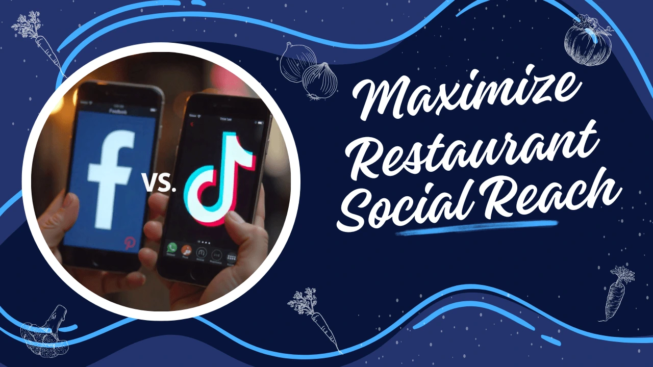 Custom-designed background with the text “Maximize Restaurant Social Reach,” highlighting strategies to choose the right platform for restaurant marketing by focusing on audience, competition, and resources.