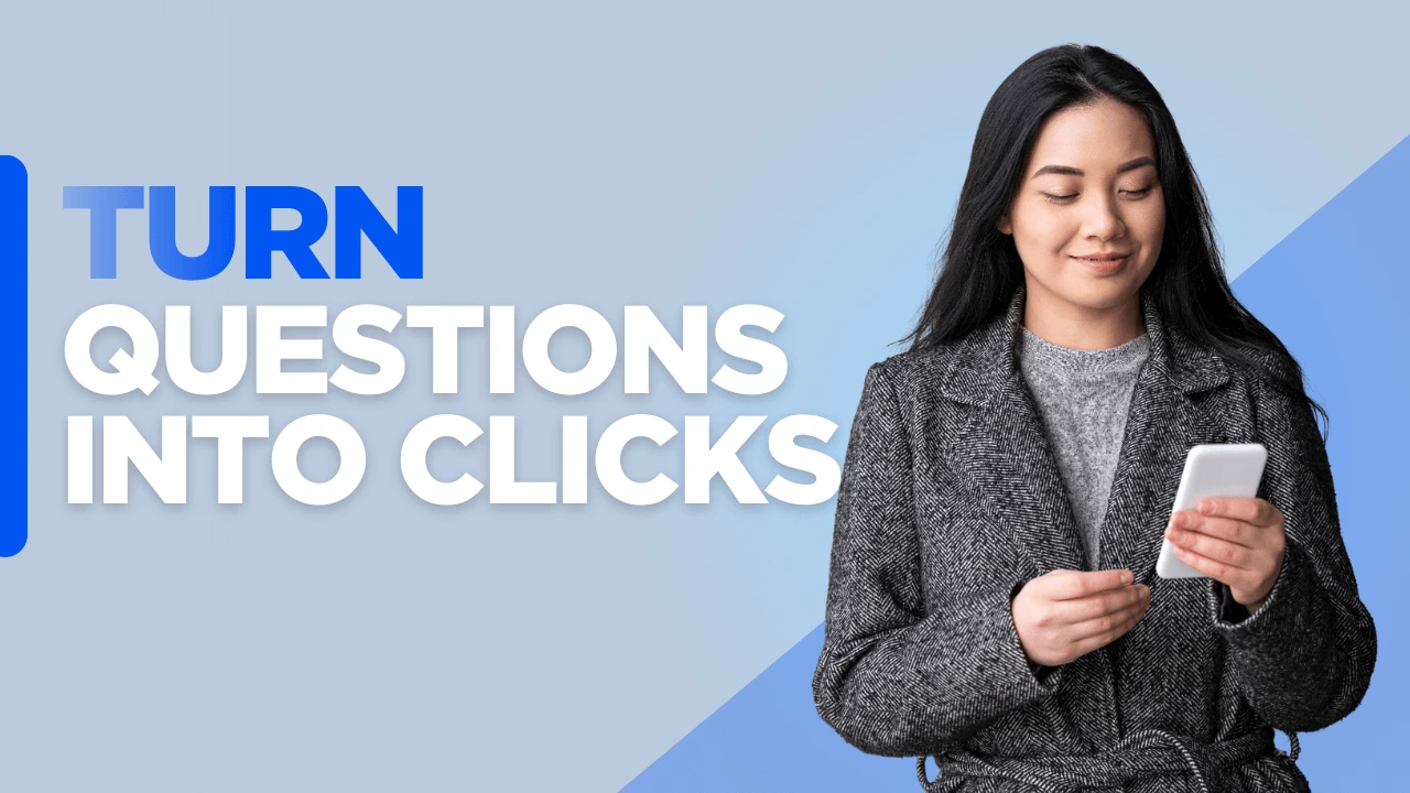 Custom graphic with the words “Turn Questions Into Clicks” on a designed background, promoting strategies that use FAQs to improve SEO and patient satisfaction for healthcare websites.