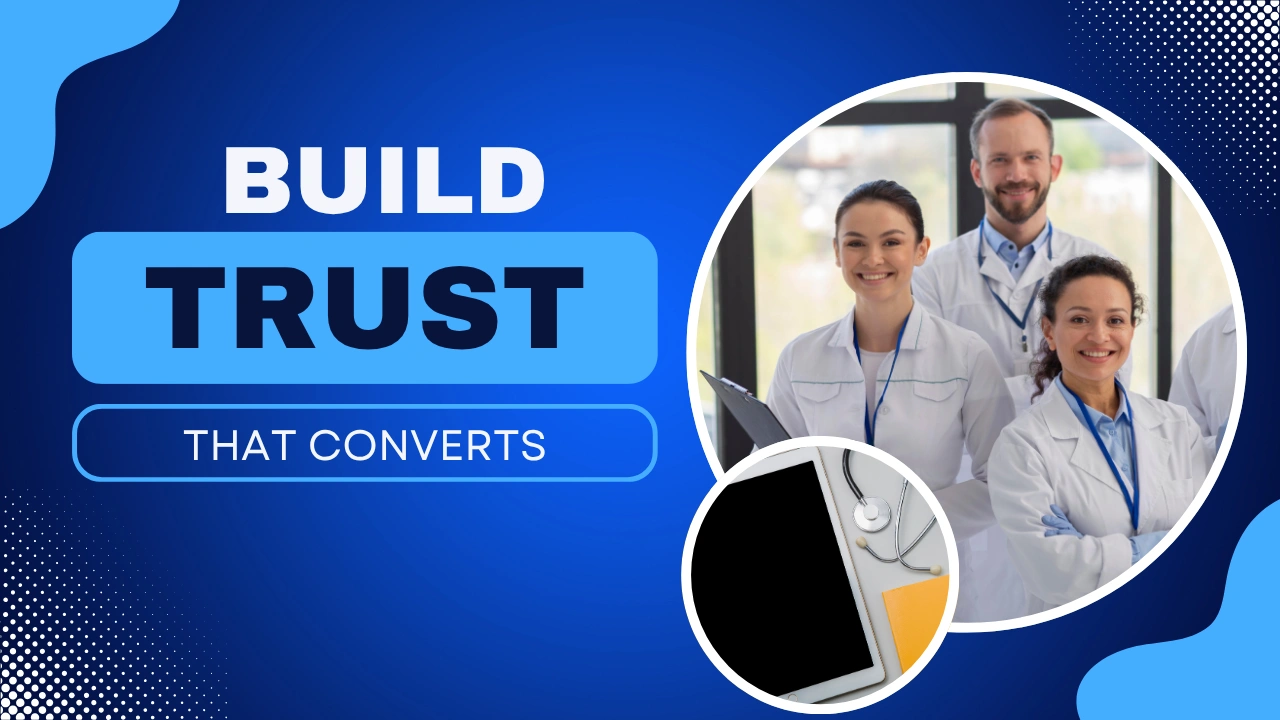 Build Trust That Converts graphic promoting reputation management for clinics, featuring a custom designed background to support a blog about improving patient trust and visibility for medical practices.