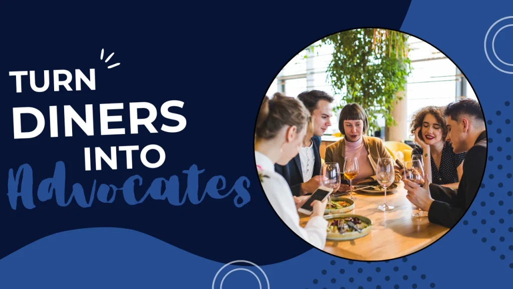 Custom-designed background image with the text “Turn Diners Into Advocates,” representing customer-generated content for restaurants and how real diner experiences help build trust and grow restaurant visibility.