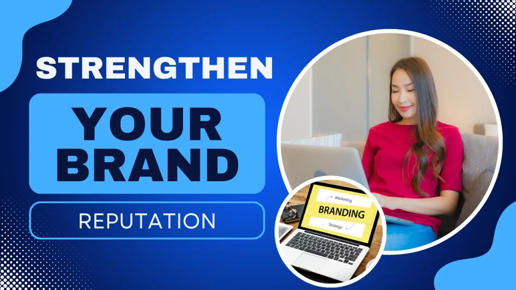Custom-designed graphic with the text “Strengthen Your Brand Reputation” on a professional background, representing medical branding strategies that help healthcare organizations build patient trust through consistent and unified brand experiences.
