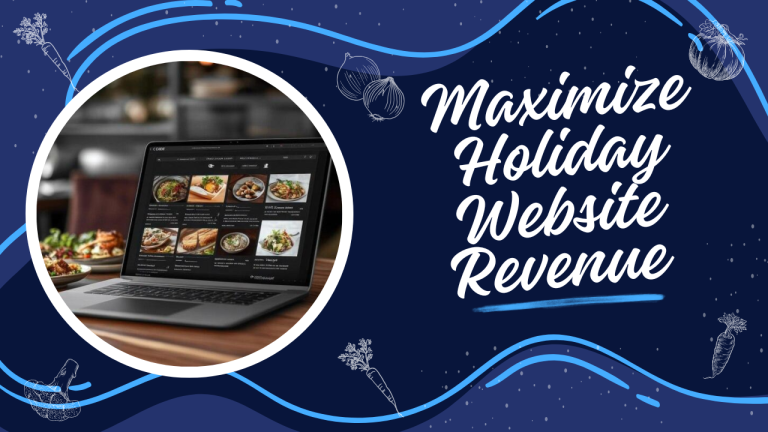 Maximize Holiday Website Revenue graphic on a custom-designed background, created for a guide on restaurant website holiday optimization to help restaurants boost direct orders and seasonal performance.