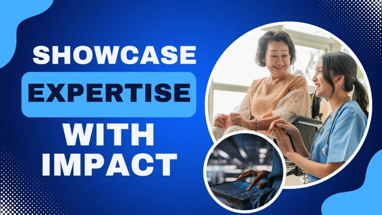 Custom blog graphic with the text “Showcase Expertise With Impact,” representing about the doctor page best practices that build patient trust, credibility, and confidence in healthcare websites.