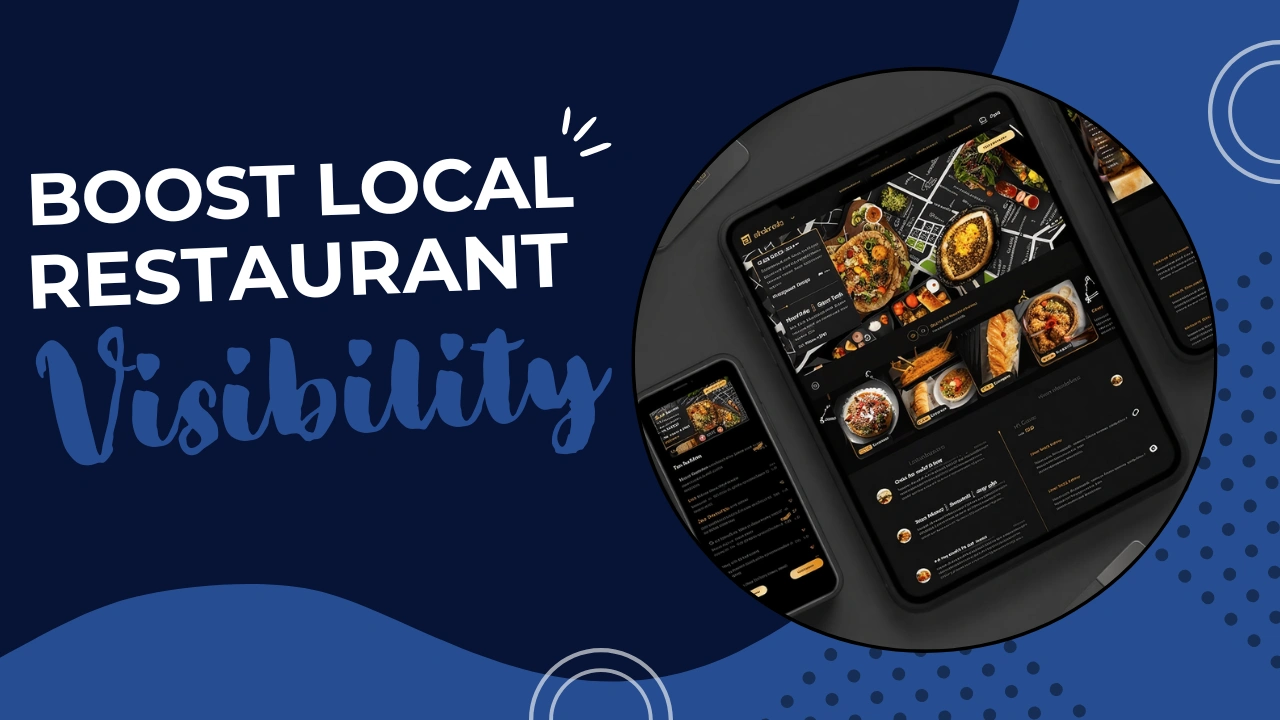 Restaurant NAP Consistency illustration showing ‘Boost Local Restaurant Visibility’ text on a custom background, highlighting accurate name, address, and phone number for improved local restaurant search visibility.