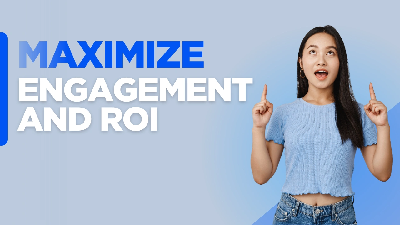 Video ads in digital marketing blog image featuring the headline “Maximize Engagement and ROI” on a custom designed background, representing strategies to boost awareness, engagement, and conversions across the marketing funnel.