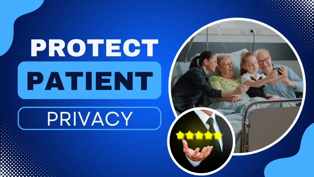 Reputation management for doctors: Protect patient privacy when using testimonials by ensuring HIPAA-compliant authorization and safeguarding identifiable health information.