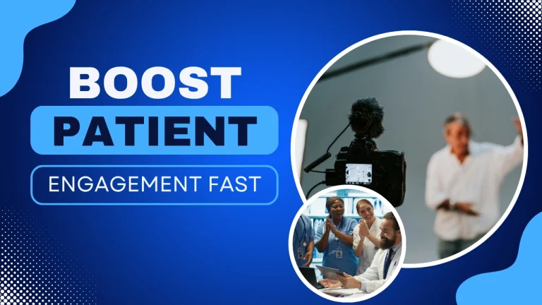 Video marketing for healthcare blog image with bold text “Boost Patient Engagement Fast” on a custom-designed background, representing YouTube short-form video strategy to attract patients, increase engagement, and build trust through educational healthcare video content.