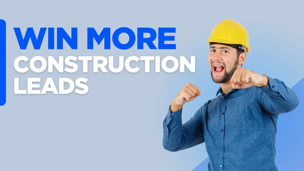 Custom graphic displaying the text "Win More Construction Leads" with a professional construction-themed background, illustrating how contractor credibility online helps construction businesses build trust, attract qualified leads, and strengthen their online presence.