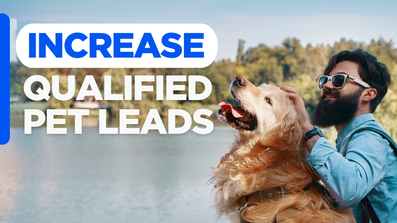 Illustration with the text "Increase Qualified Pet Leads" representing strategies to strengthen your pet business online presence, attract qualified customers, and grow bookings through smarter online marketing.