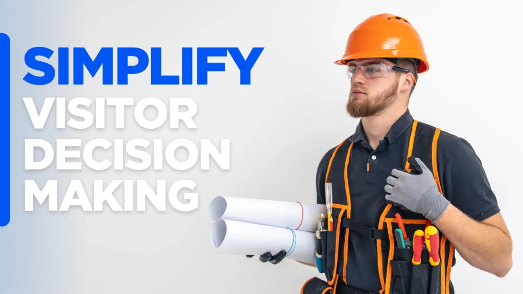 Contractor website usability illustration showing "Simplify Visitor Decision Making" with a custom designed background representing clear navigation, intuitive user experience, and streamlined website design that helps contractors convert more visitors into leads.