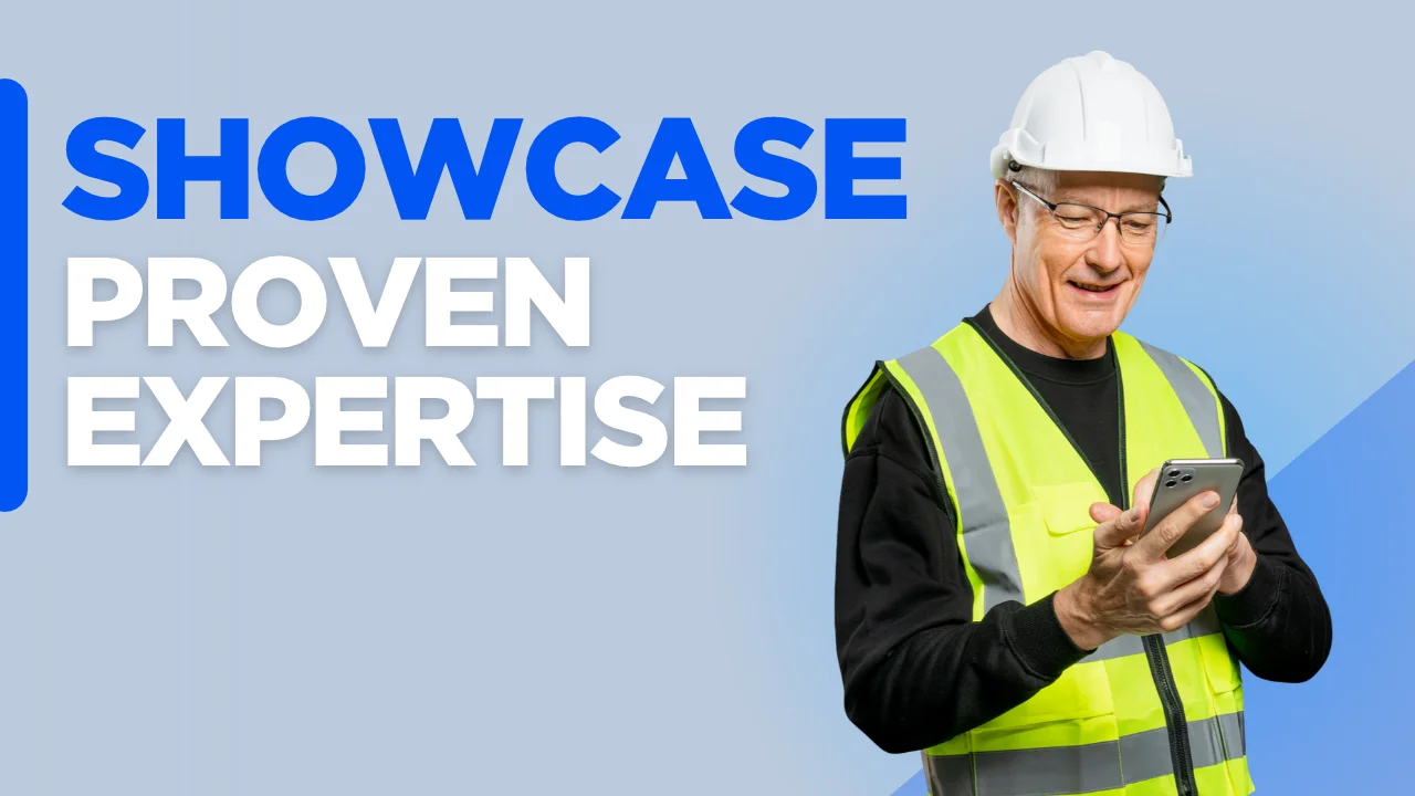 Contractor expertise online with Showcase Proven Expertise text on a custom designed background